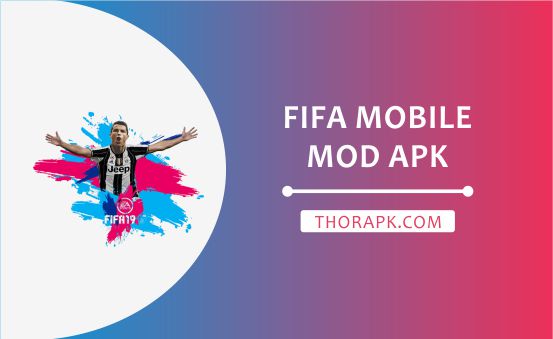 Fifa Mobile MOD APK