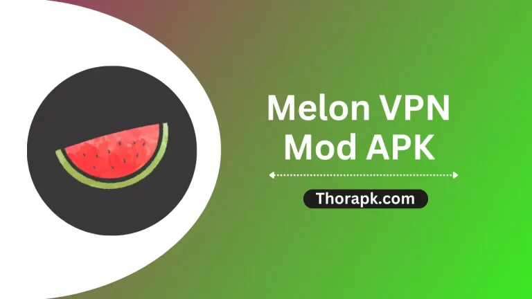 Melon VPN Mod APK